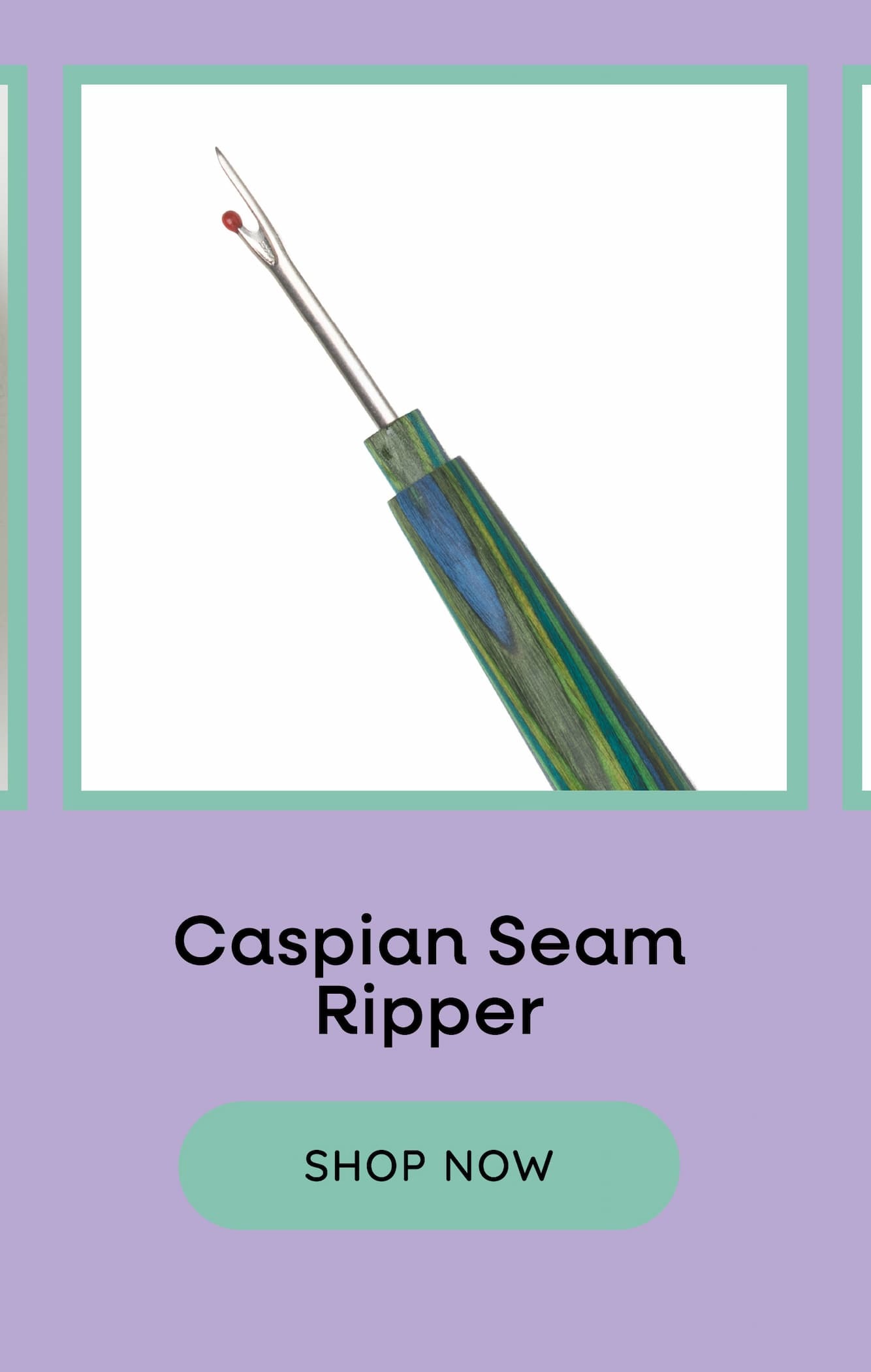 Image: A green seam ripper. Text: Caspian Seam Ripper. Shop Now >>