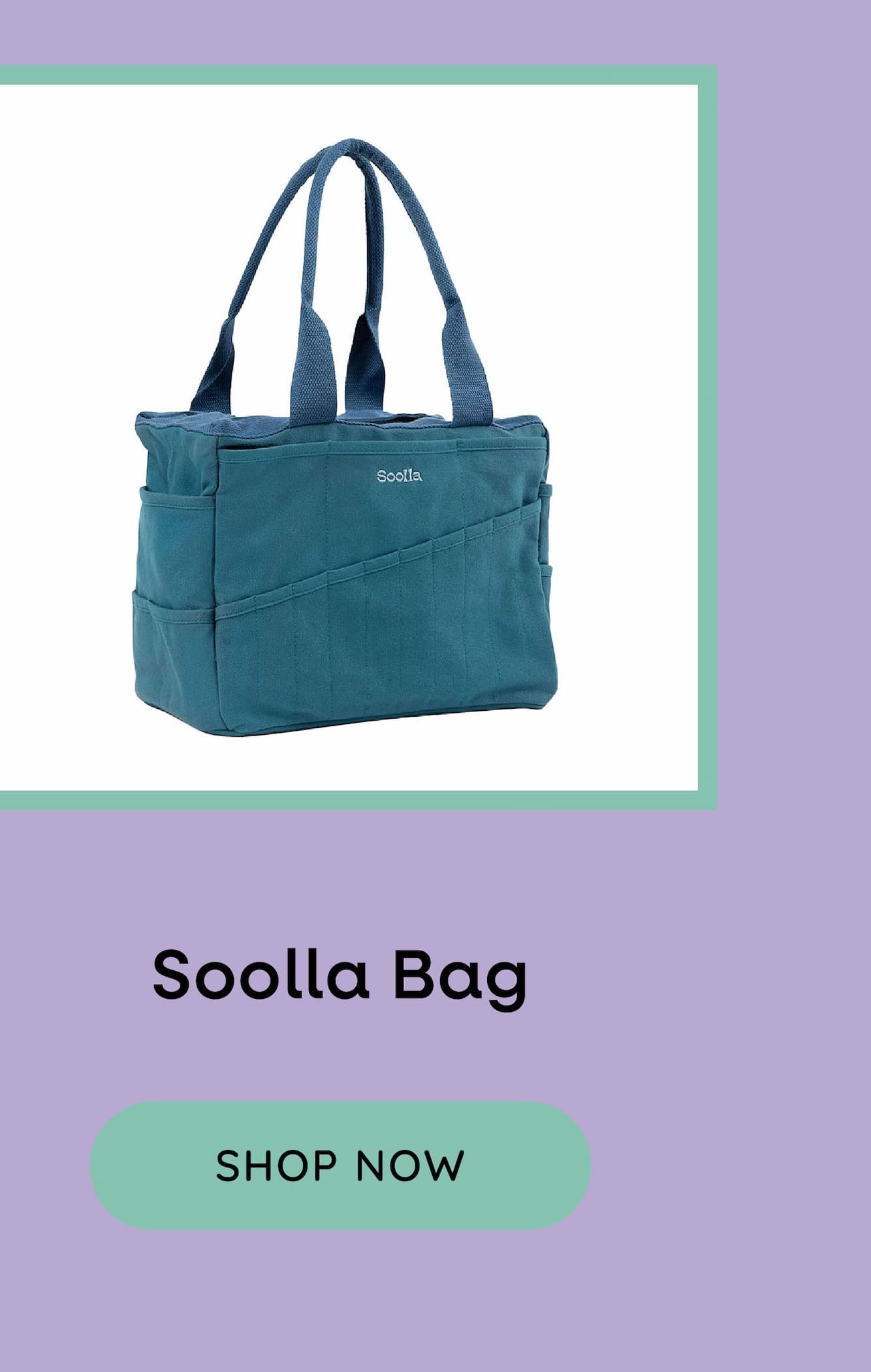 Image: A teal project bag. Text: Soolla Bag. Shop Now >>