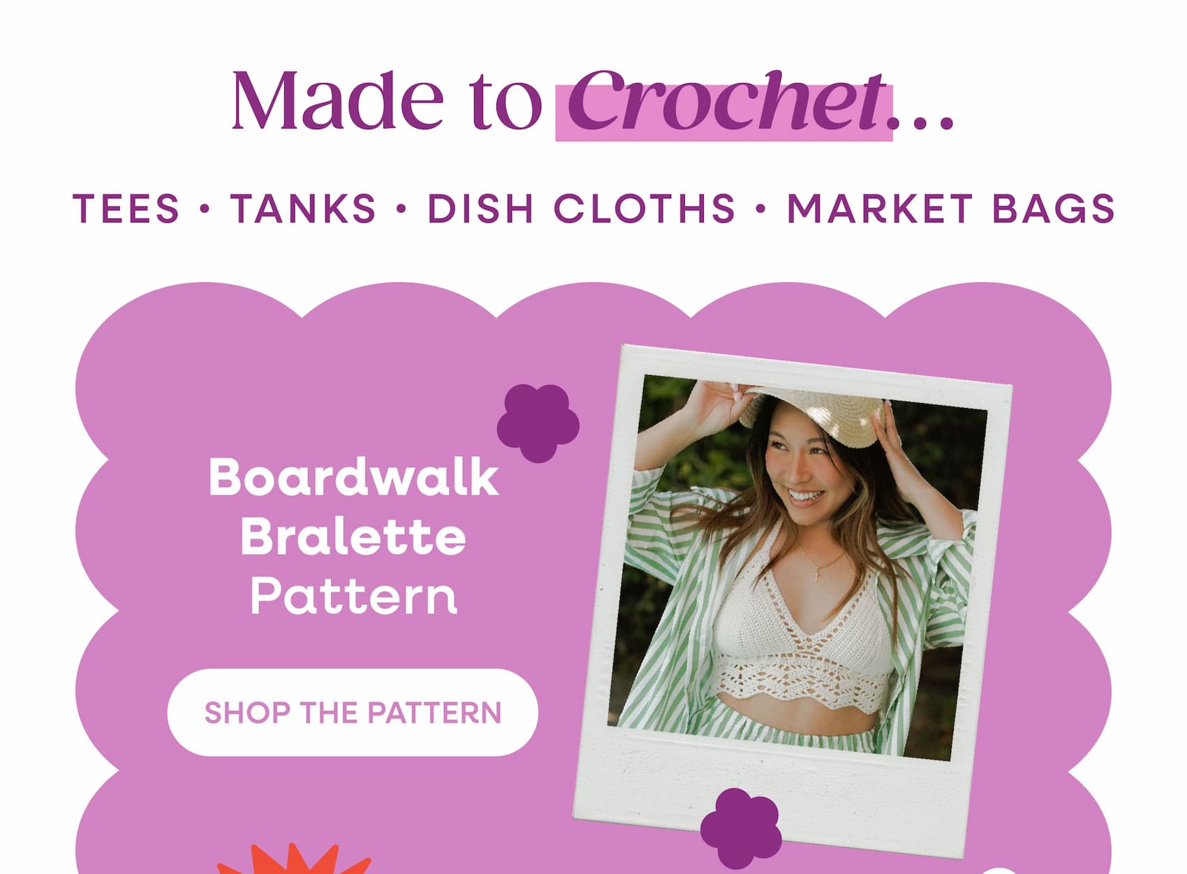 Made to crochet... Tees • Tanks • Dish Cloths • Market Bags. Boardwalk Bralette Pattern Shop the Pattern. A model wearing a handmade crocheted bralette