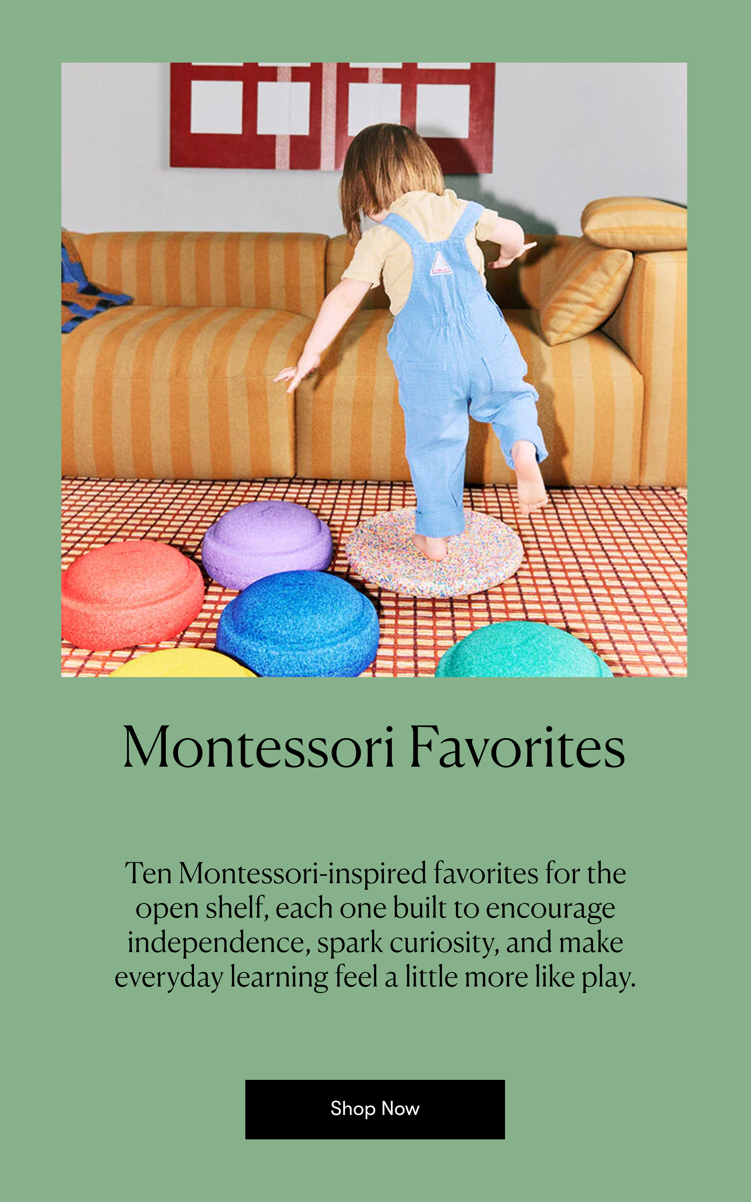 Montessori Favorites | en Montessori-inspired favorites for the open shelf, each one built to encourage independence, spark curiosity, and make everyday learning feel a little more like play.
