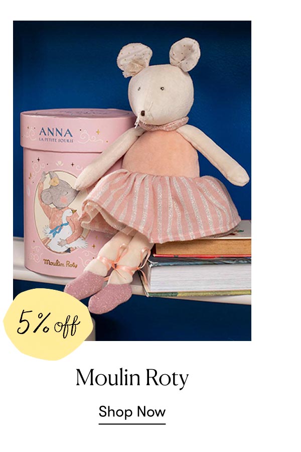 Moulin Roty - 5% off