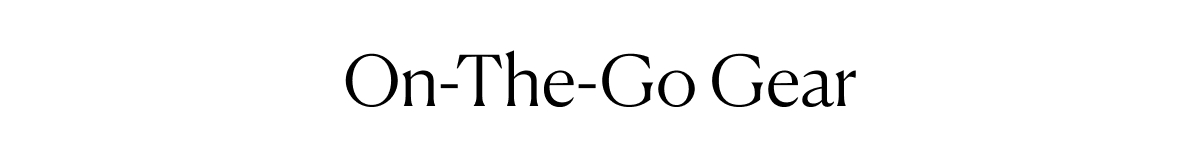 On-The-Go Gear