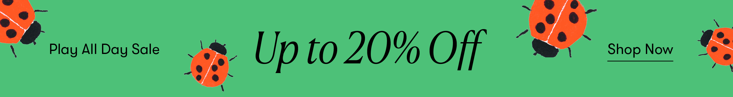Play All Day Sale Up to 20% Off