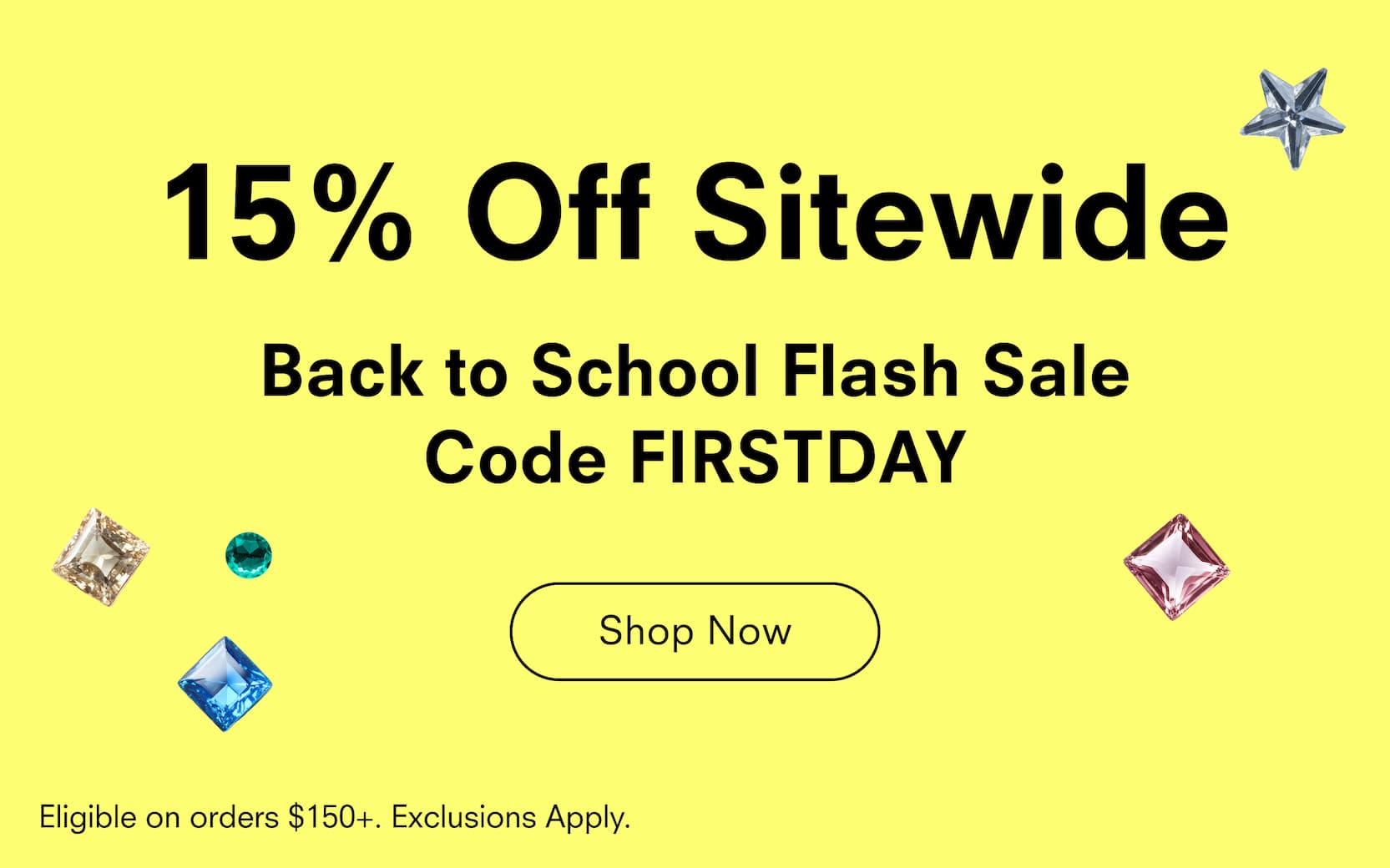 15% Off Sitewide Code FIRSTDAY