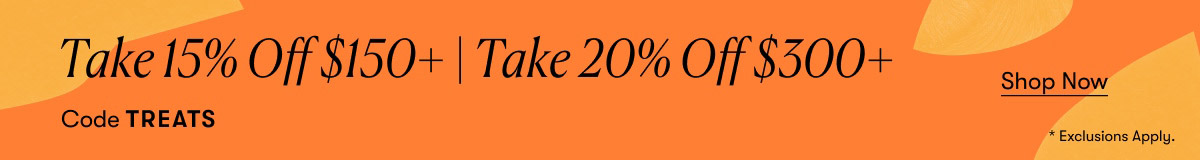 Take 15% Off $150+ Take 15% Off $150+