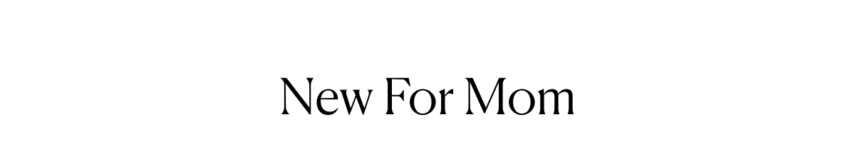 New For Mom