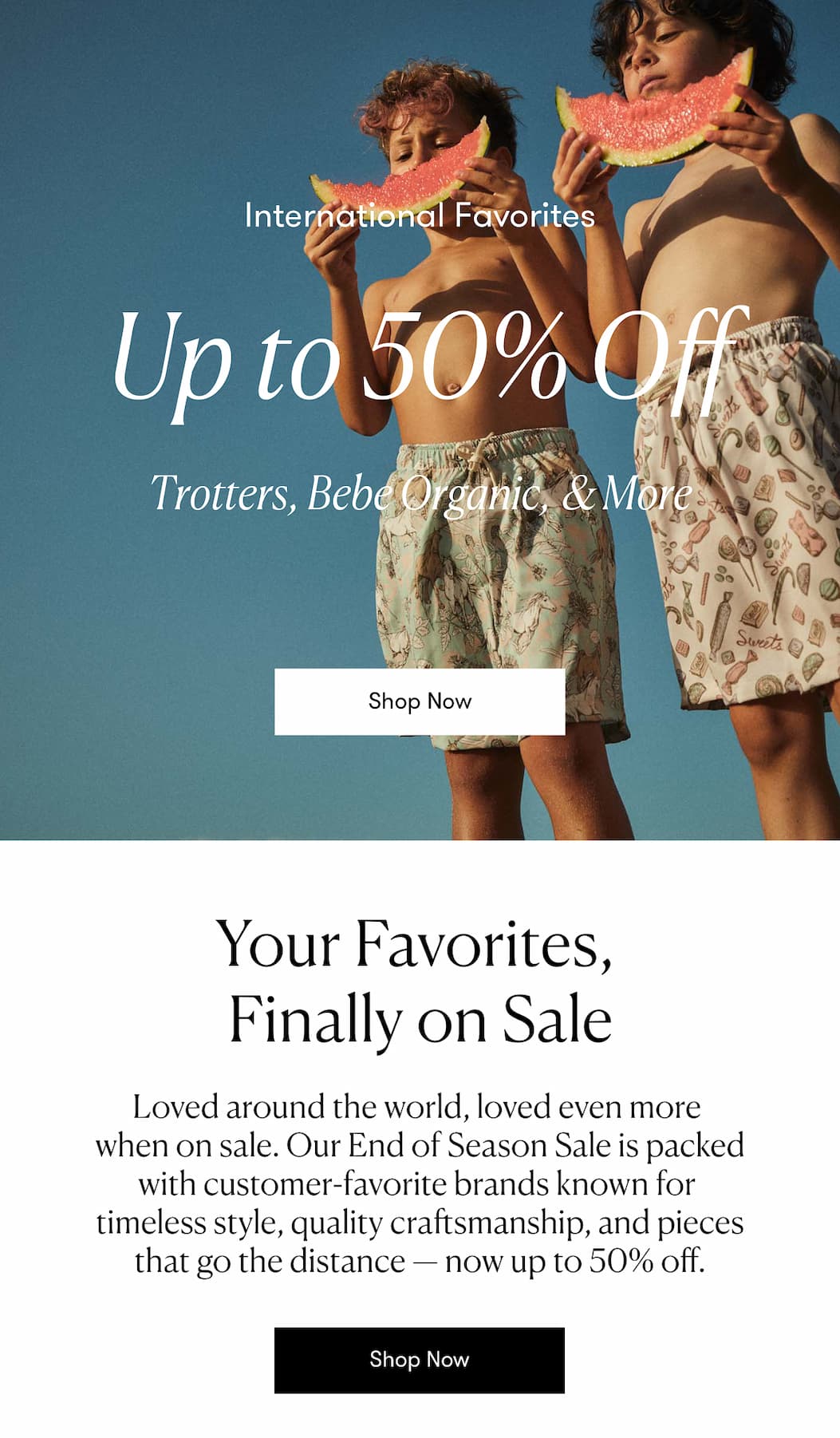 International Favorites >> Up to 50% Off