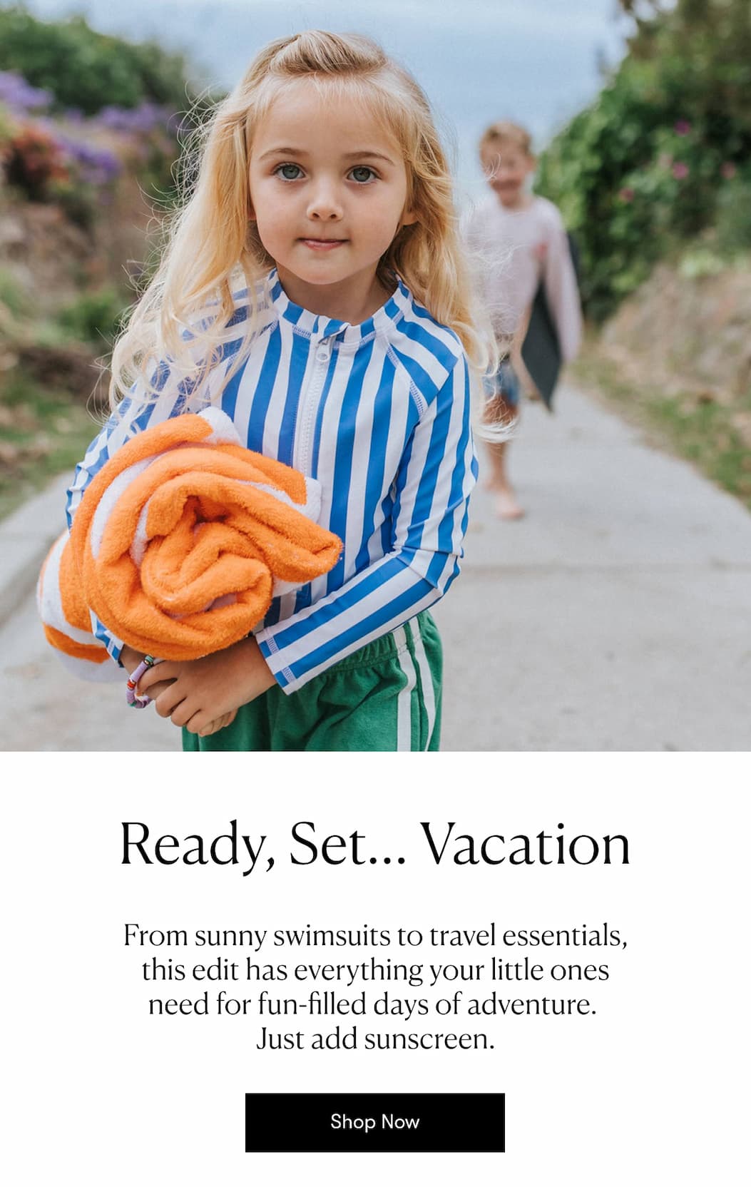 Ready, Set… Vacation >> Shop Now