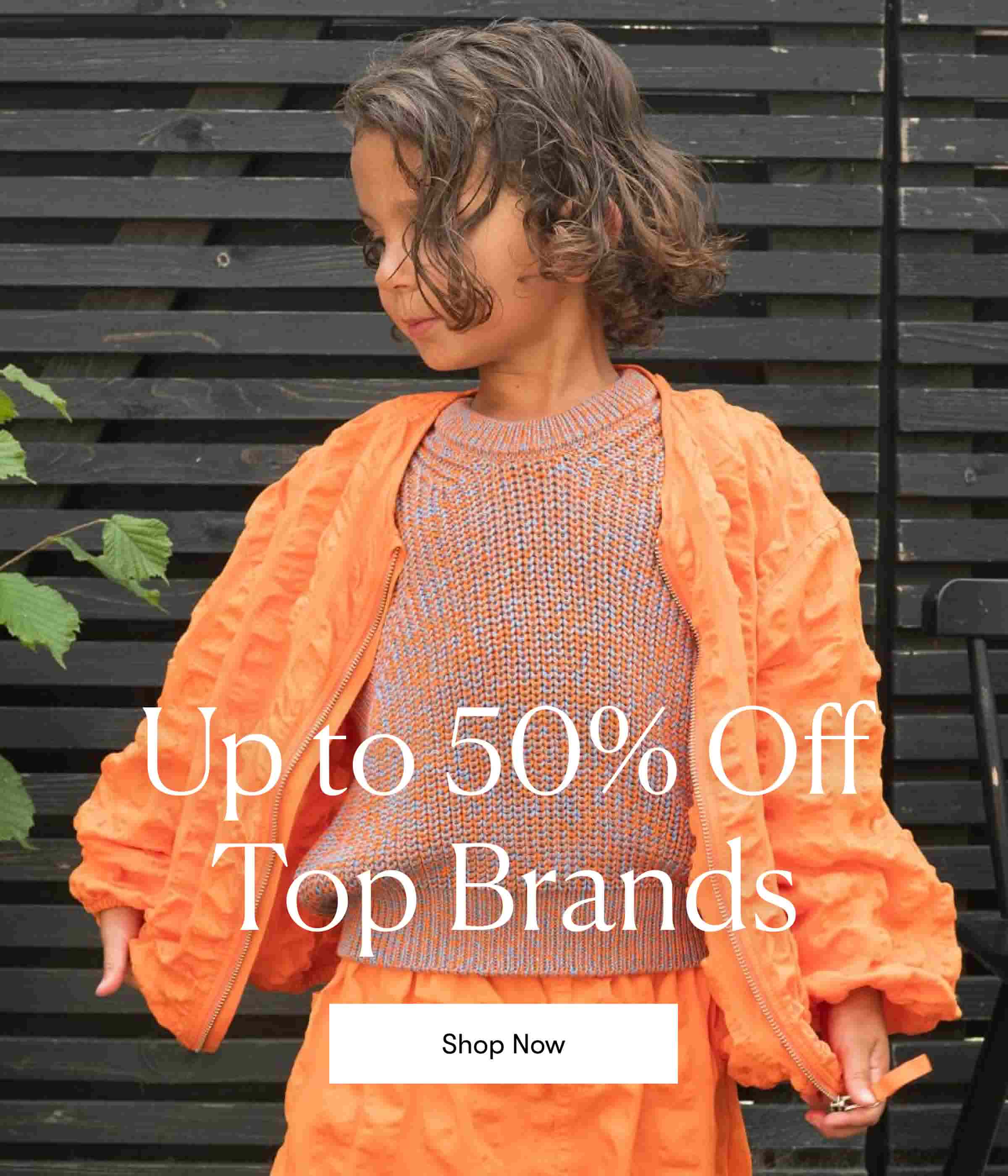 Up to 50% Off Top Brands