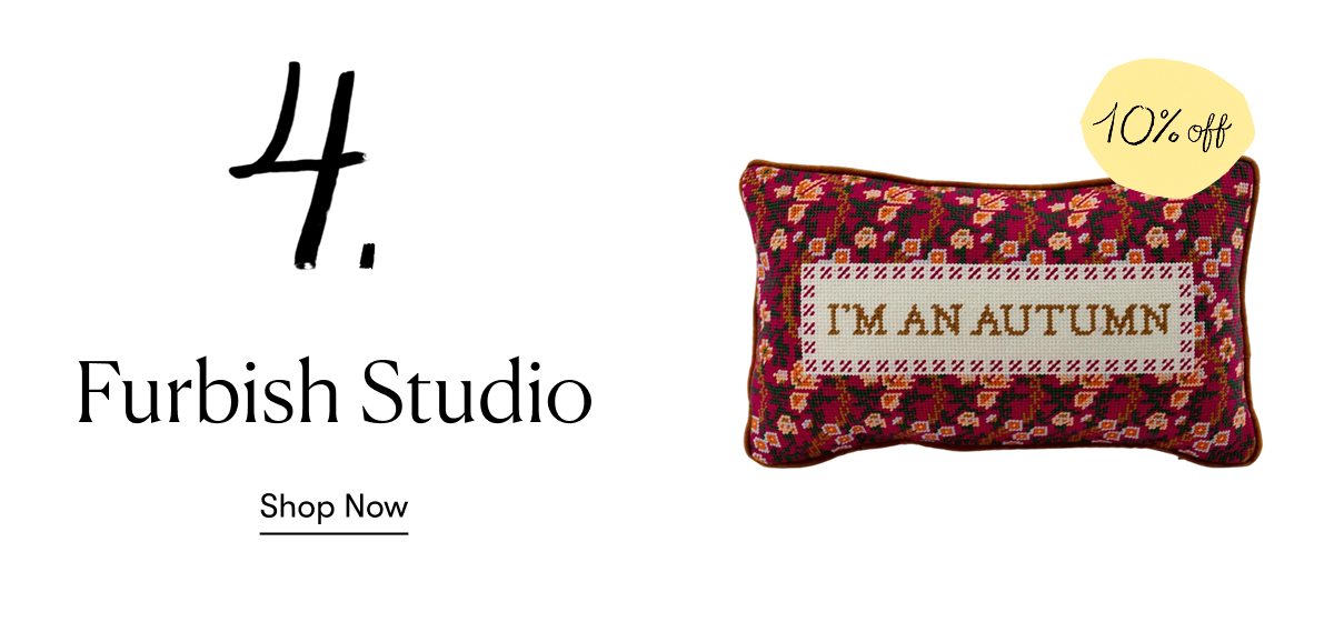 Furbish Studio - 10% off