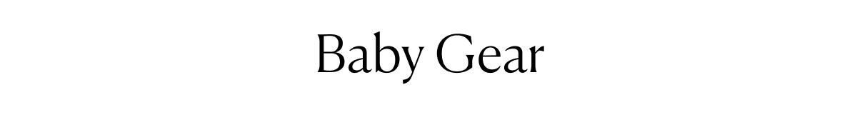 Baby Gear