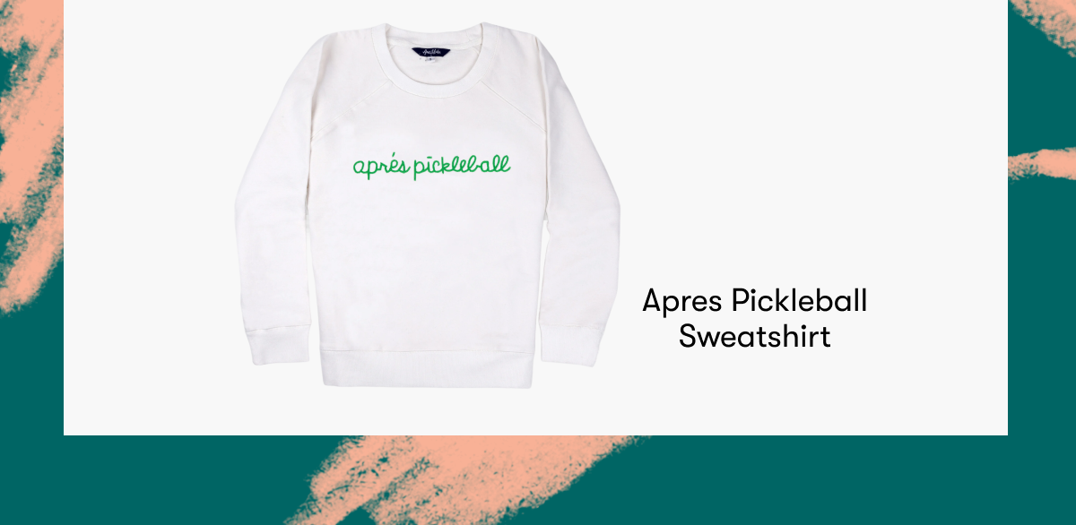 Apres Pickleball Sweatshirt 