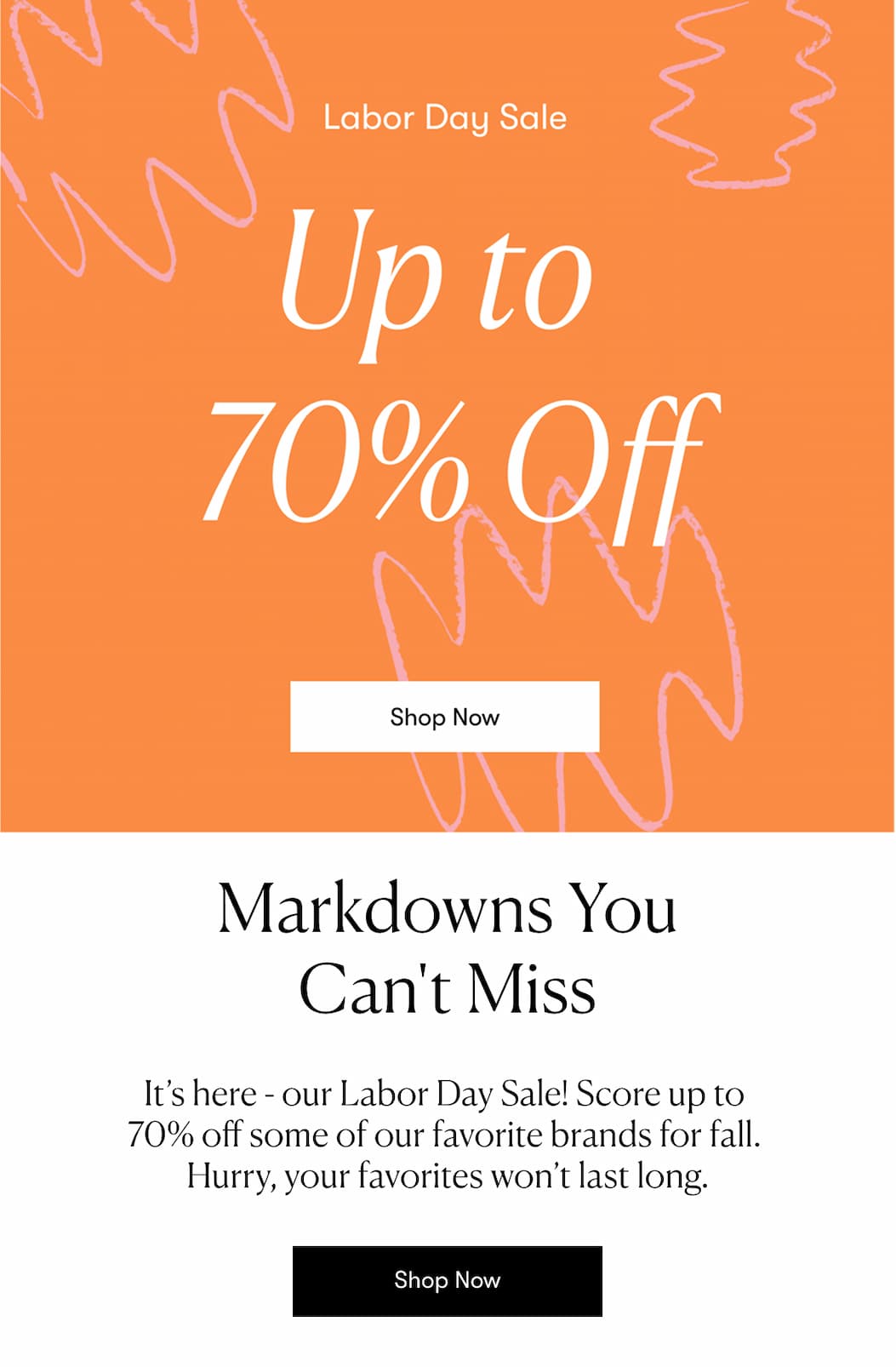 Labor Day Sale Up to 70% Off >> Shop Now