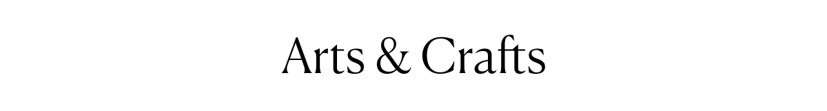 Arts & Crafts