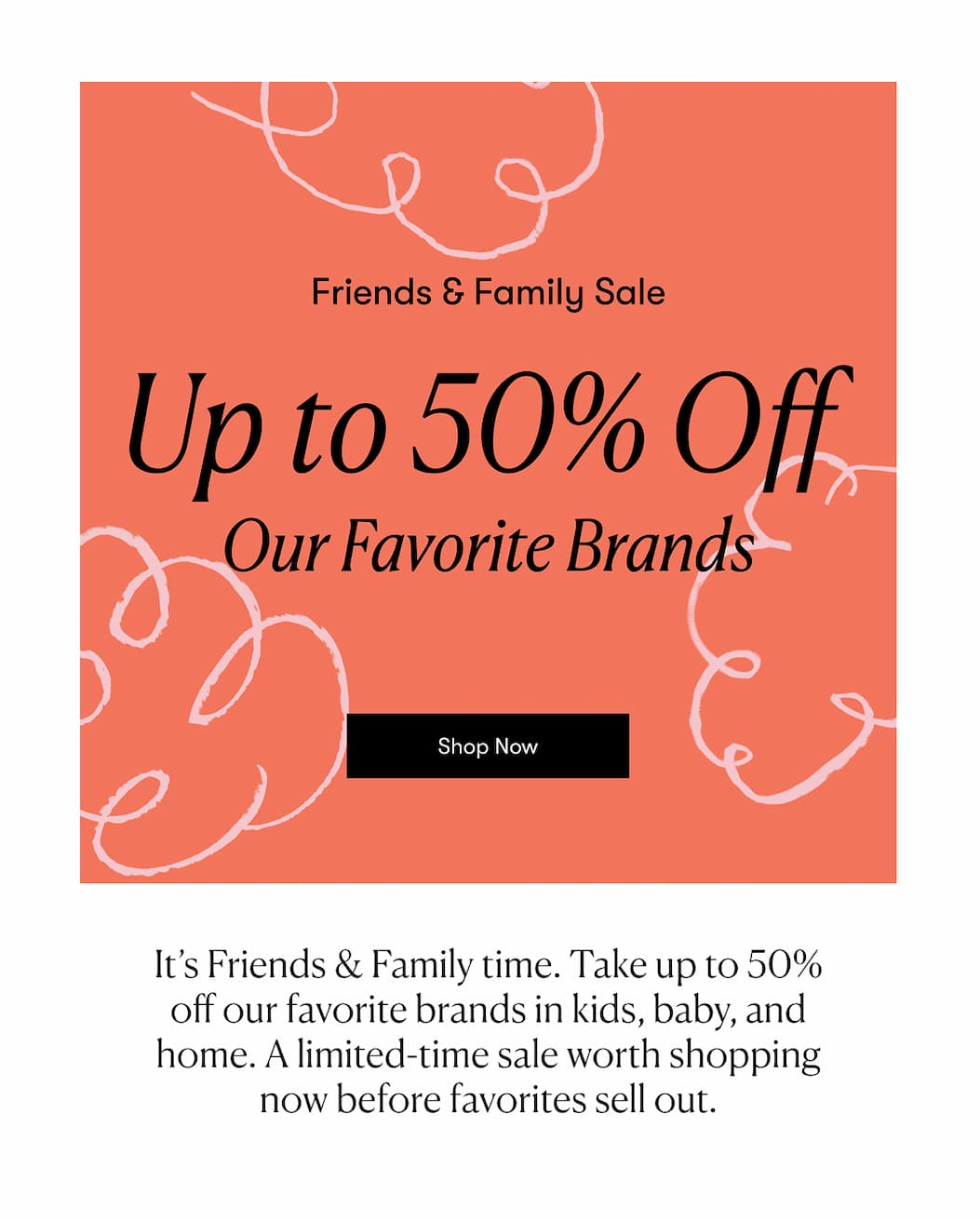 Friends & Family Sale