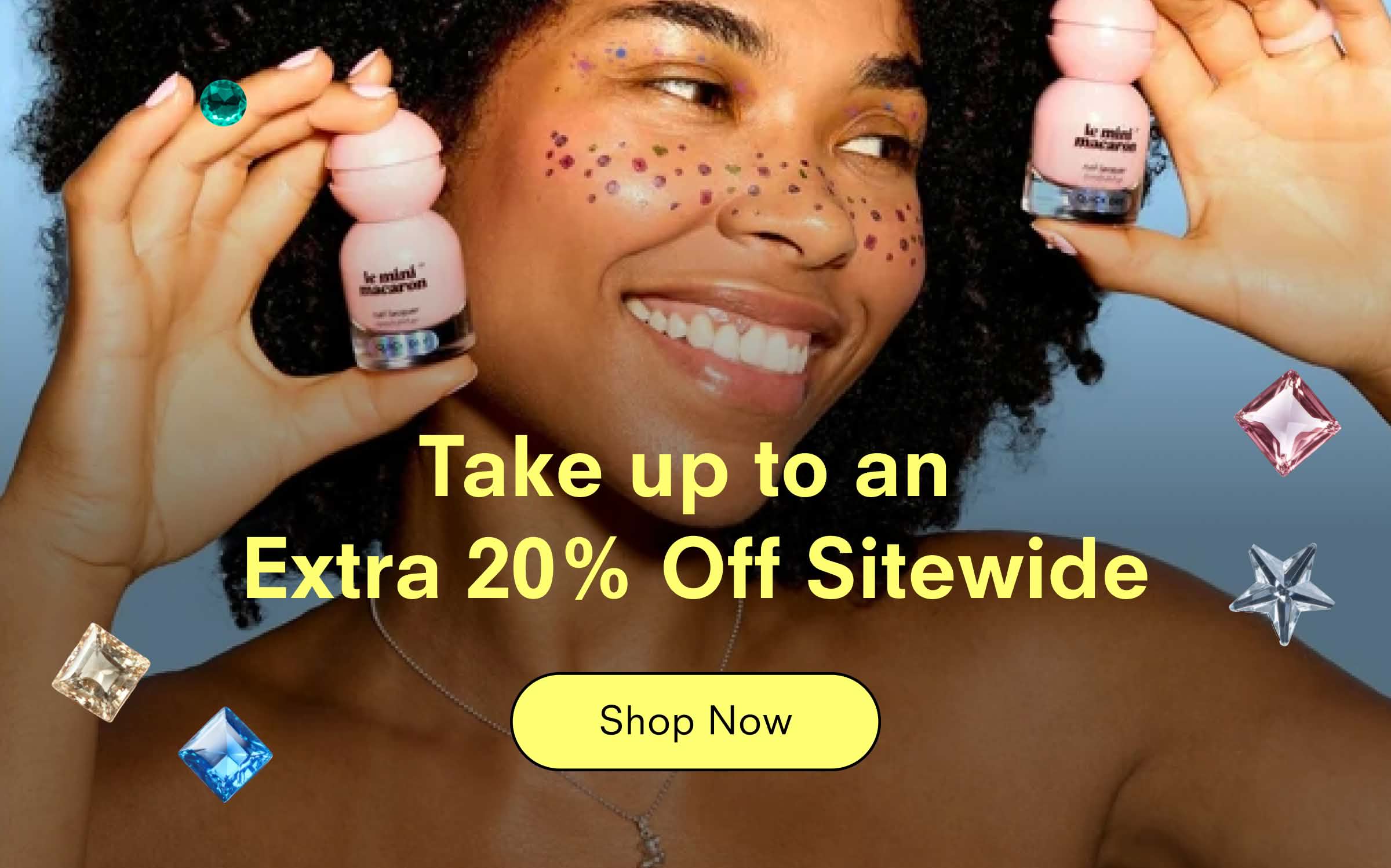 Take up to an Extra 20% Off Sitewide