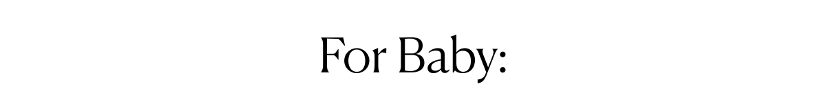 For Baby