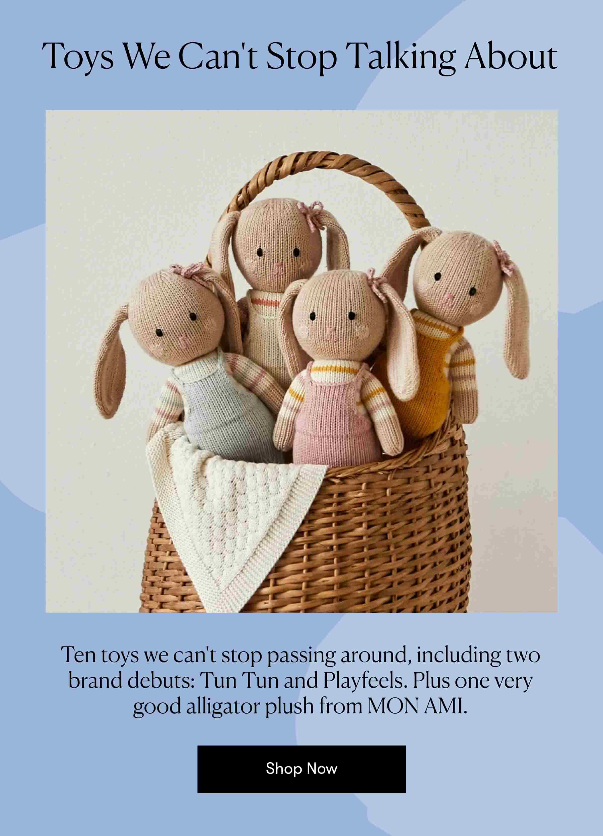 Toys We Can't Stop Talking About