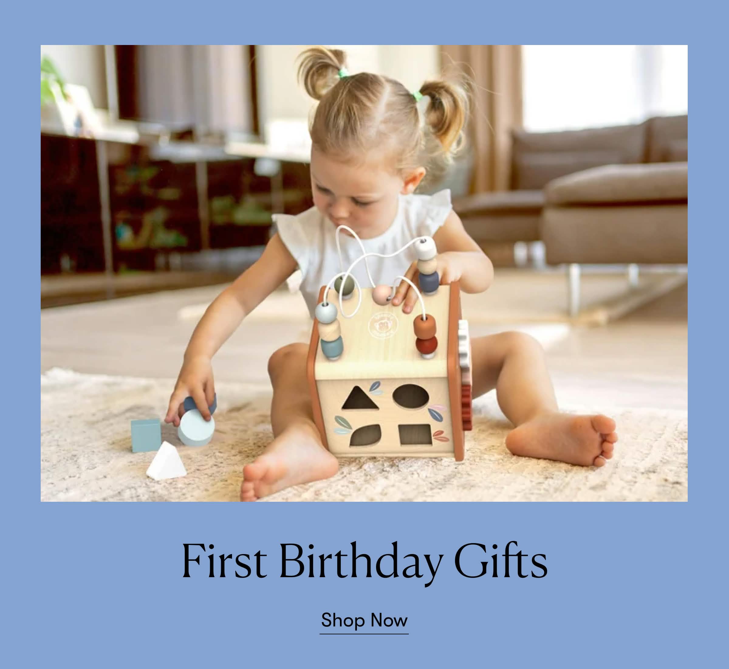First Birthday Gifts Shop Now