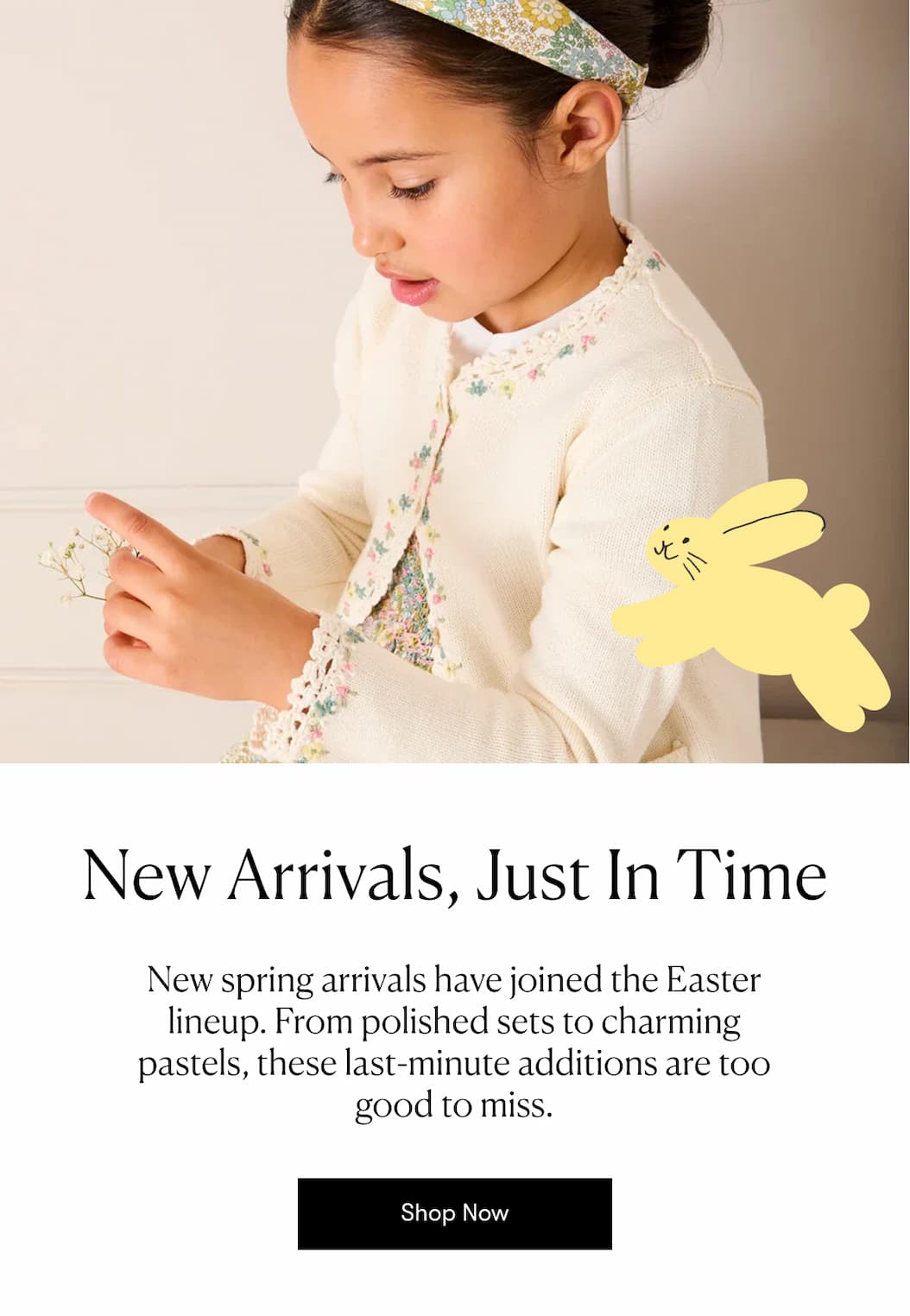 New Arrivals, Just In Time