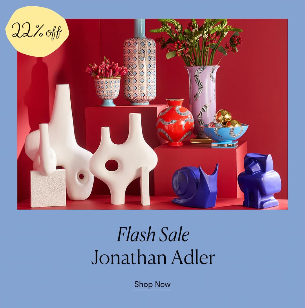 22% Off Everything Jonathan Adler >> Shop Now 22% Off Everything Jonathan Adler >> Shop Now