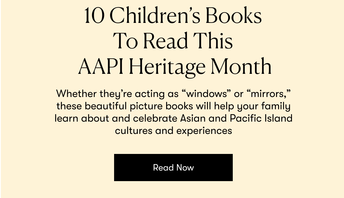 10 Children’s Books  To Read This  AAPI Heritage Month