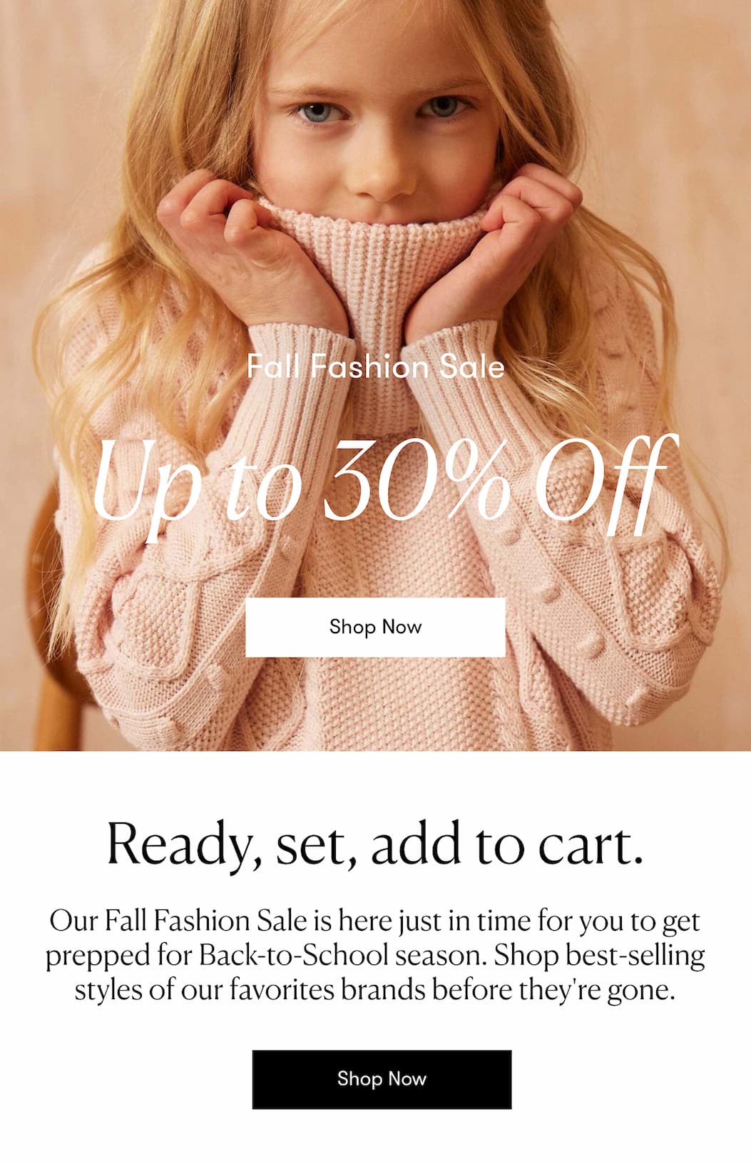 Our Fall Fashion Sale is here just in time for you to get prepped for Back-to-School season. 