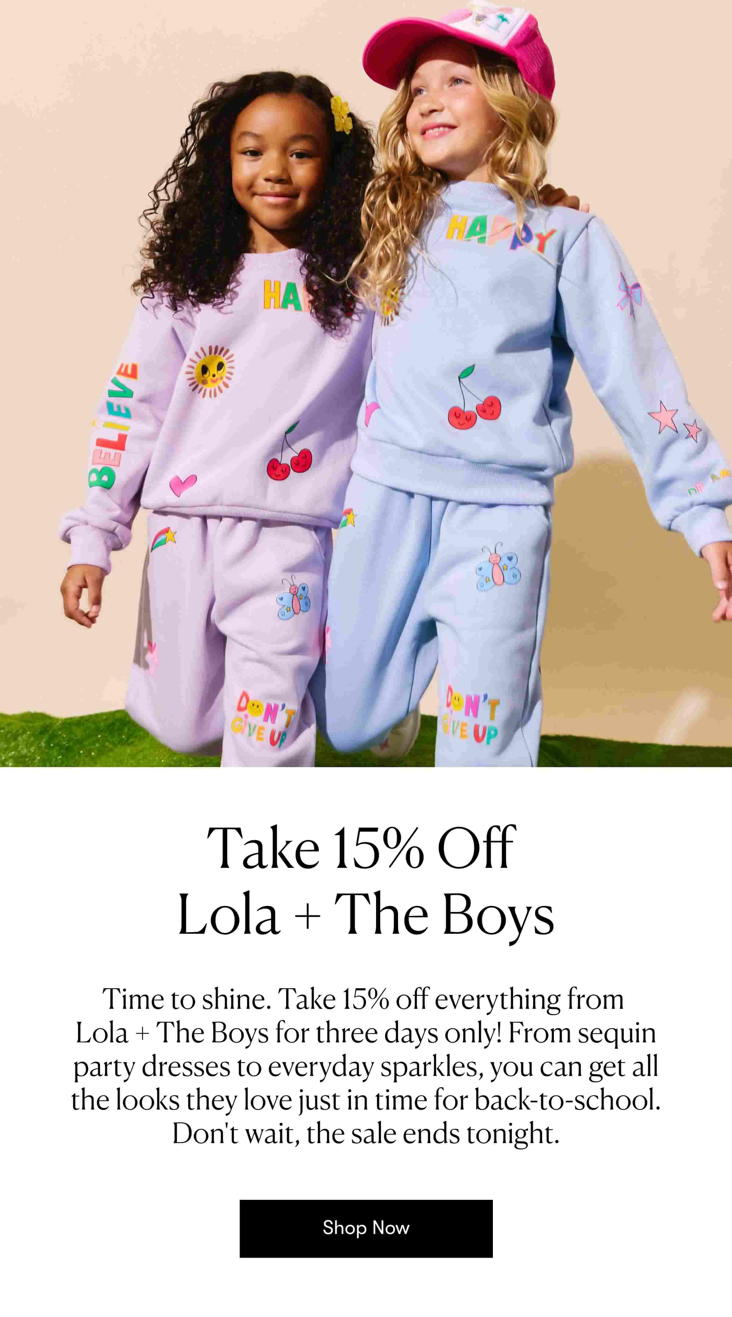 15% Off Lola + The Boys