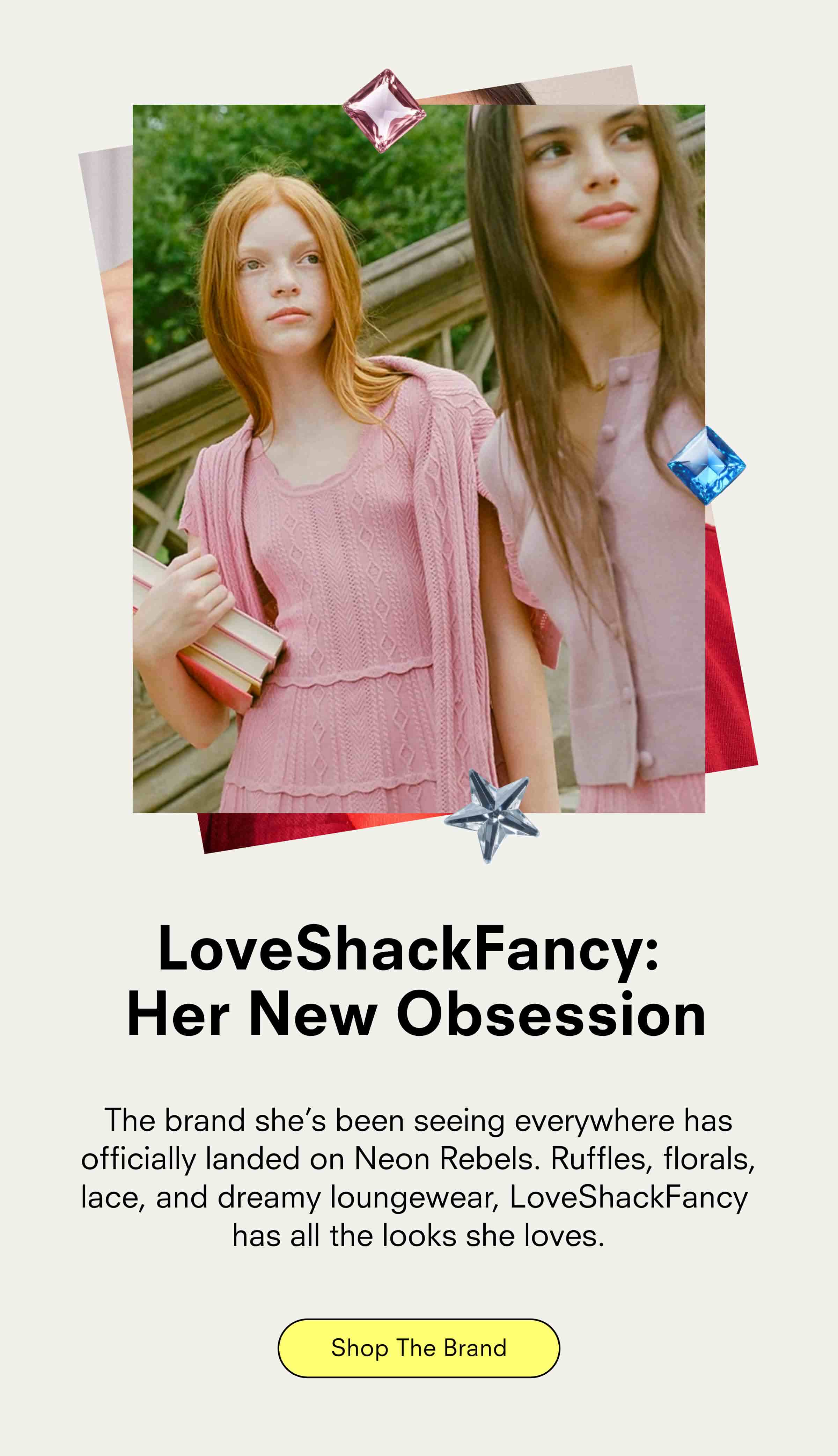 LoveShackFancy: Her New Obsession