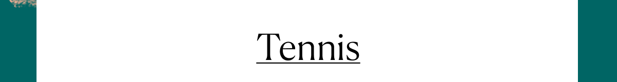 Tennis