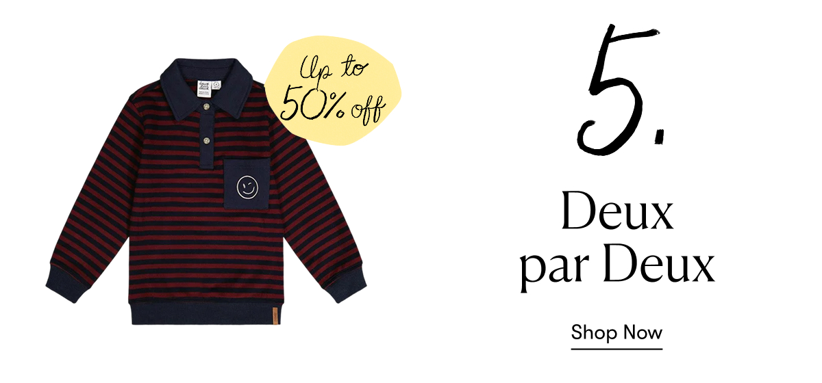 Deux par Deux (Up to 50% Off)