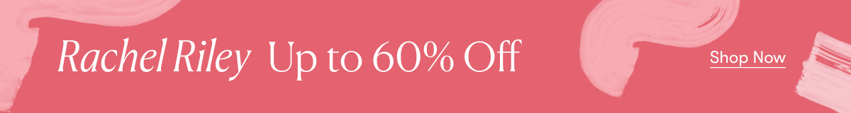 Rachel Riley Up to 60% Off >> Shop Now