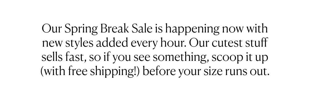 Spring Break Sale