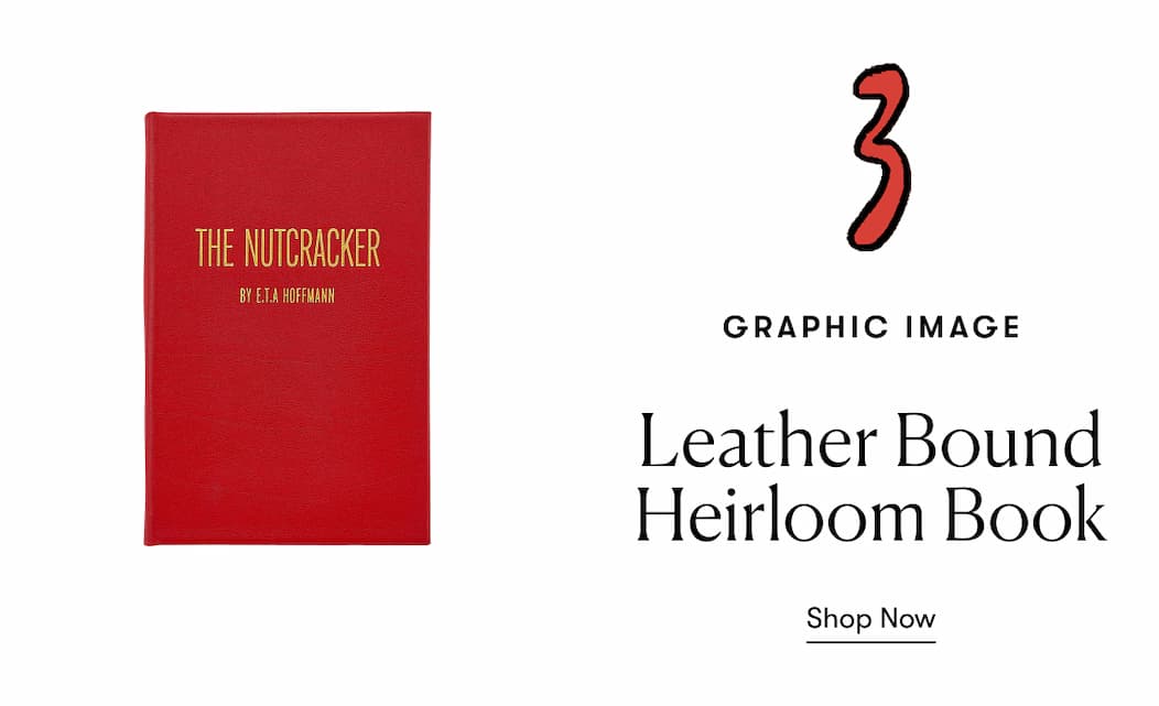 The Nutcracker Leather Bound Classic Heirloom Book The Nutcracker Leather Bound Classic Heirloom Book