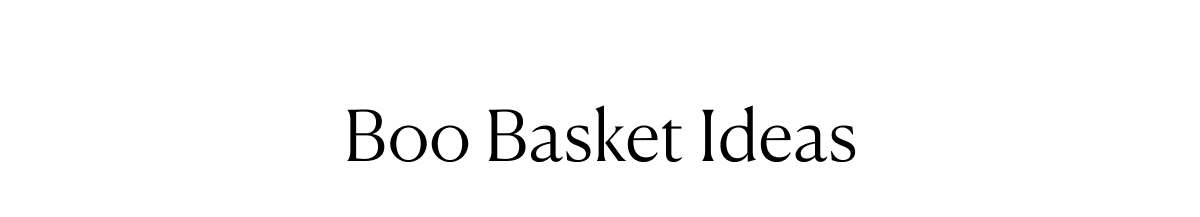 Boo Basket Ideas