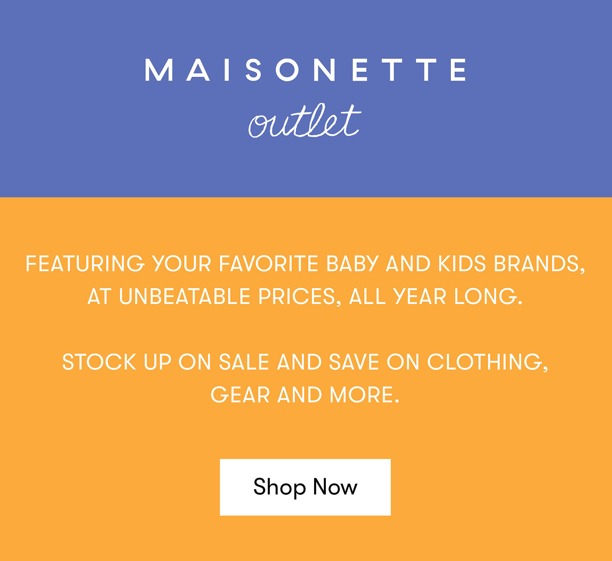 Shop the Maisonette Outlet
