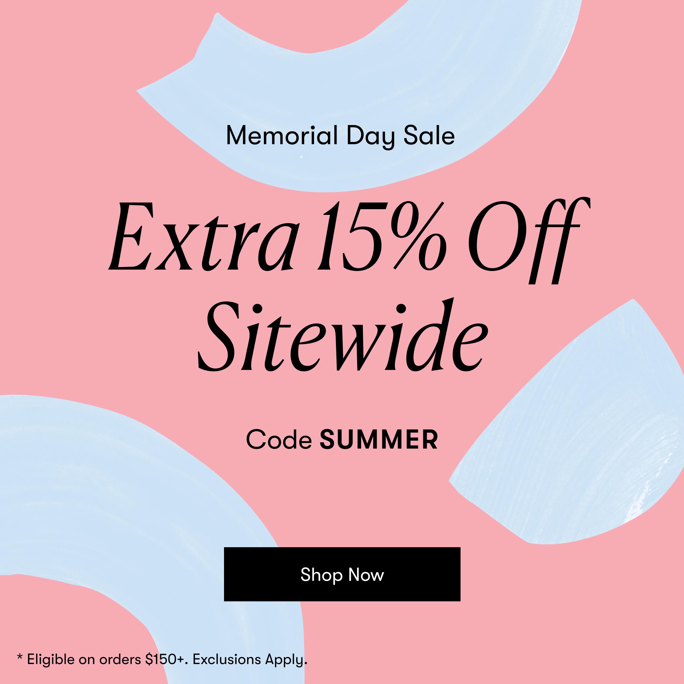 Memorial Day Sale, Extra 15% Off Sitewide