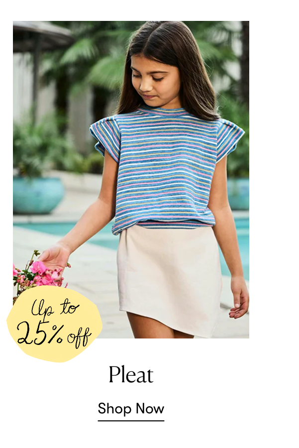 Pleat: Up to 25% off