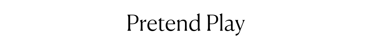 Pretend Play