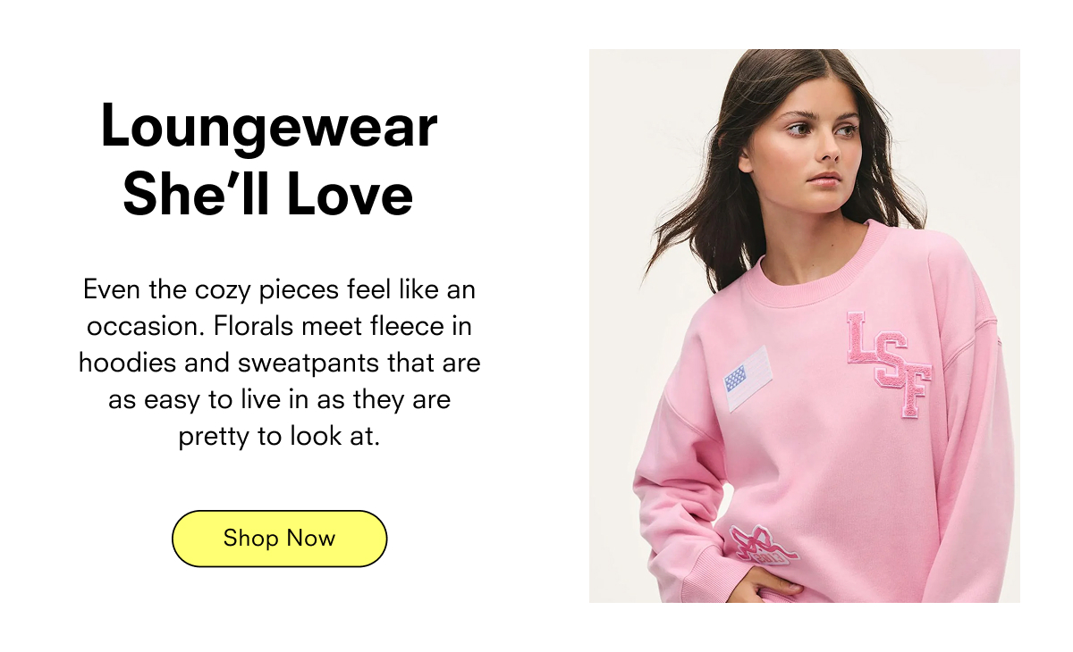 Loungewear She'll Love