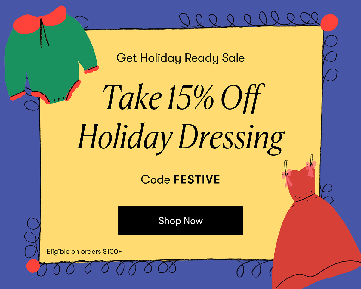 Take 15% Off Holiday Dressing