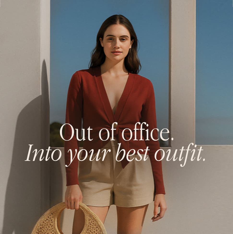 Out of office. Into your best outfit.