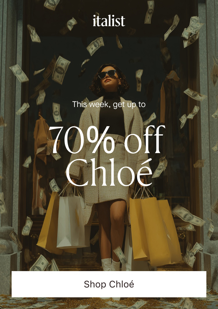 Get 70% off Chloé this week