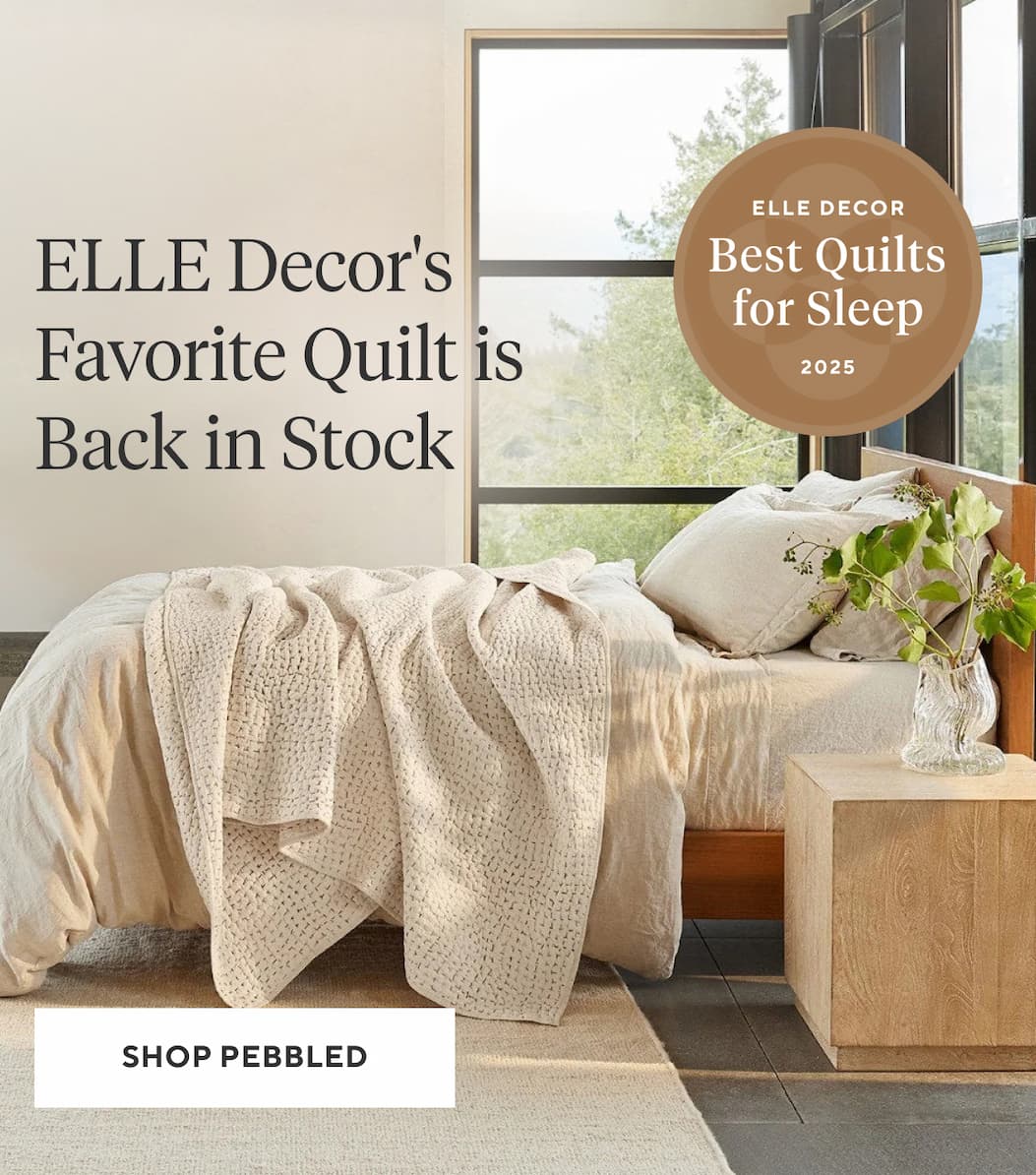 ELLE Decor's Favorite Quilt is Back in Stock Shop Pebbled >