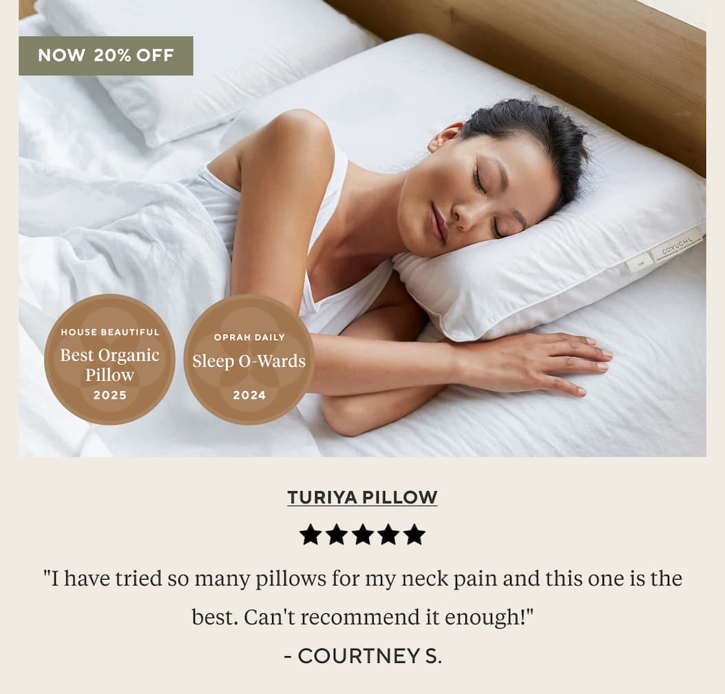 [Turiya Pillow] "I have tried so many pillows for my neck pain and this one is the best. Can't recommend it enough!" Courtney S. Shop 20% Off >