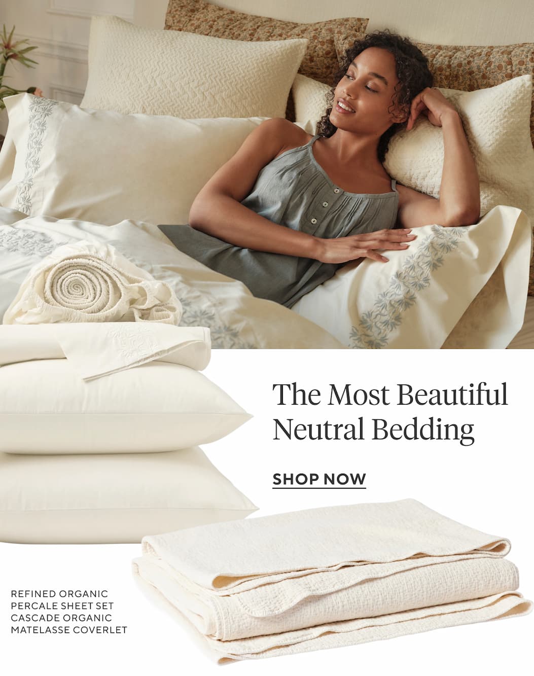 The Most Beautiful Neutral Bedding Shop Now >