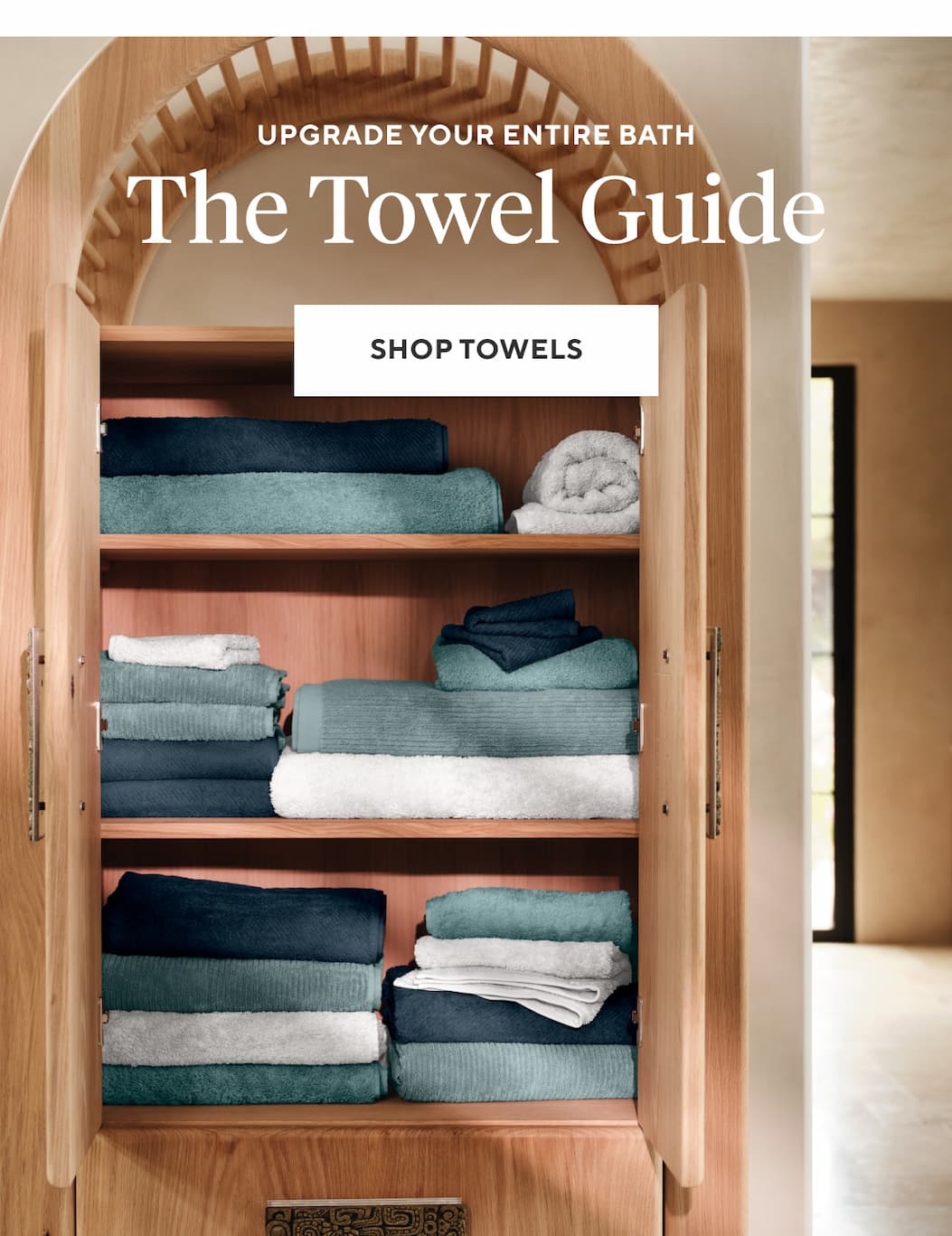 Upgrade Your Entire Bath THE TOWEL GUIDE Shop Towels >