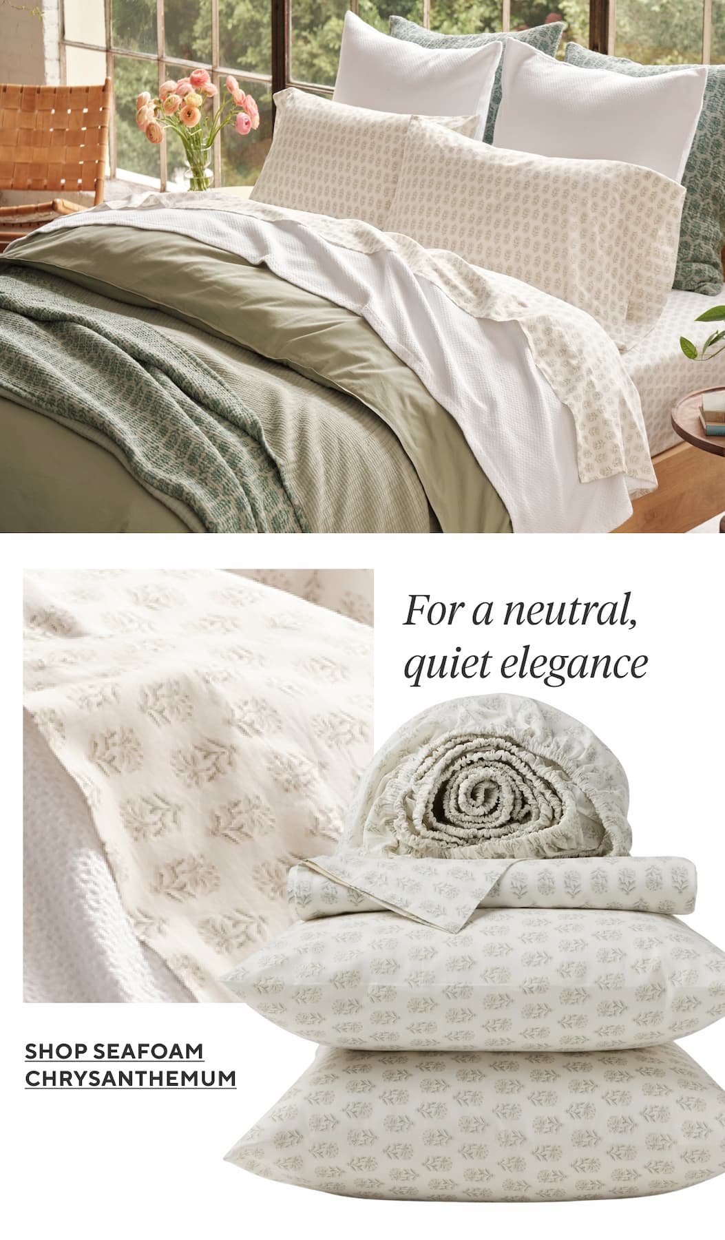 For a neutral, quiet elegance  Shop Seafoam Chrysanthemum >