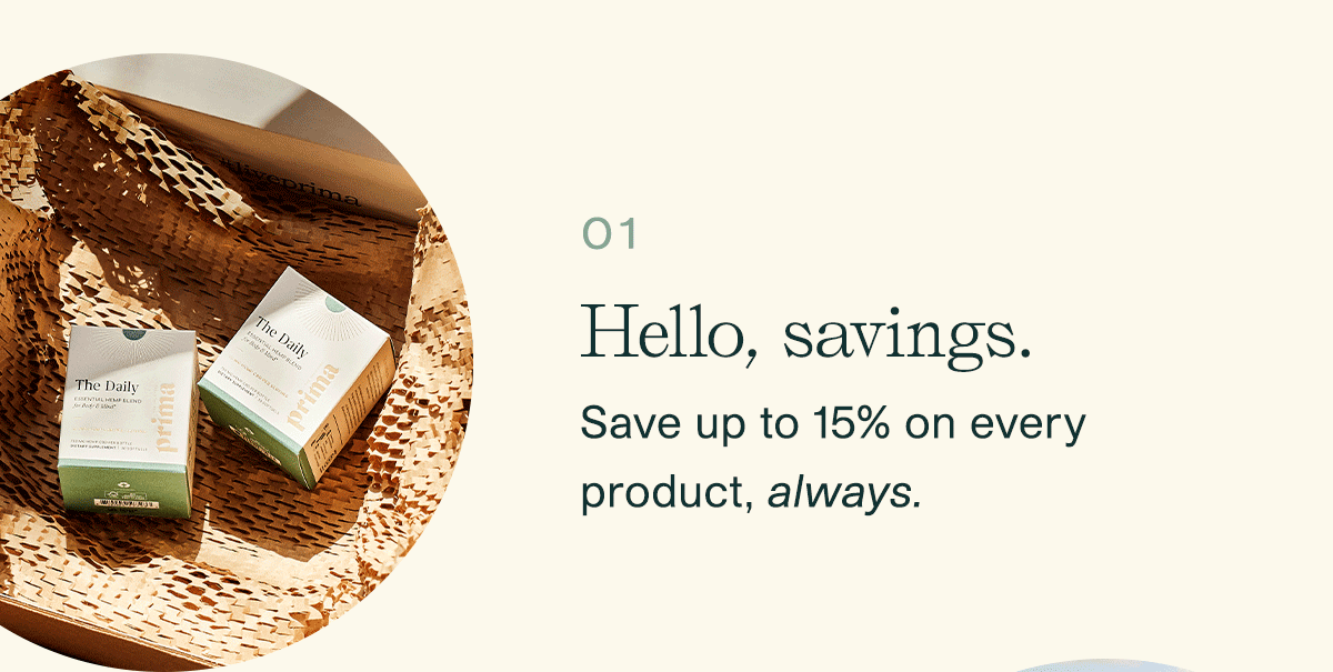 1. Hello, savings. | Save up to 15% on every product, always.