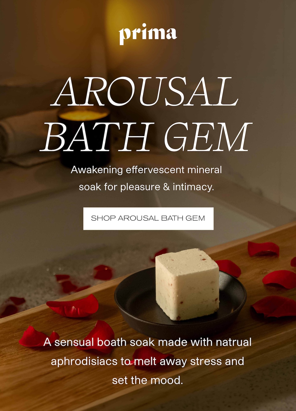 Introducing our Arousal Bath Gem — a sensual bath soak made with natural aphrodisiacs to melt away stress and set the mood. | Shop Arousal Bath Gem